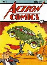 Cover of Action Comics #1, which featured the debut of Superman, the first superhero.