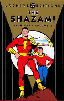 Captain Marvel, and his young alter ego, Billy Batson. Cover to The Shazam! Archives, volume 3. Art by C.C. Beck and Pete Costanza, originally used for the cover of Whiz Comics #22.