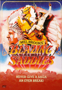 Blazing Saddles, a 1974 film.
