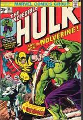 The Incredible Hulk #181 (Nov. 1974): Wolverine's first full appearance. Cover art by Herb Trimpe.